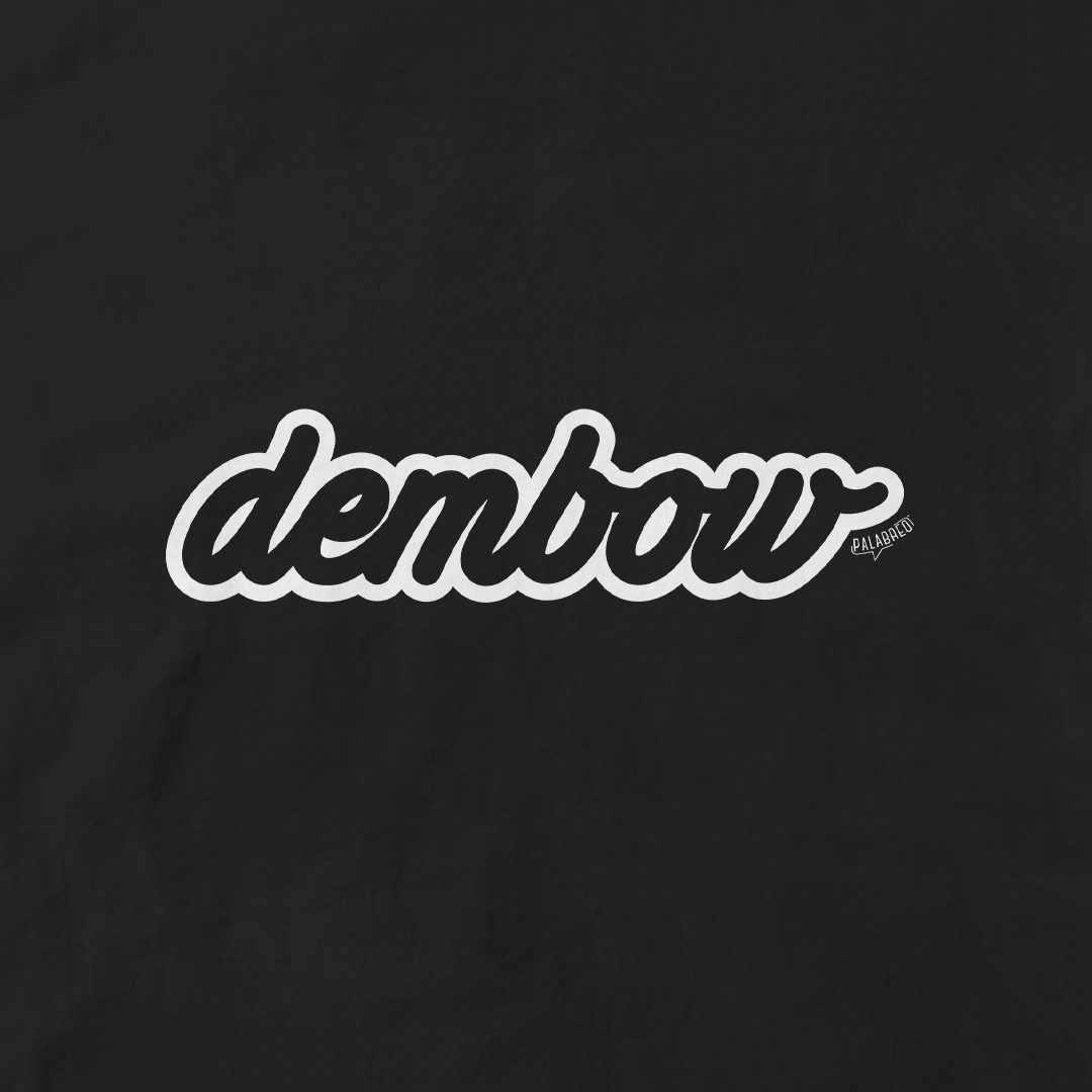 DEMBOW T-SHIRT