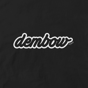 DEMBOW T-SHIRT